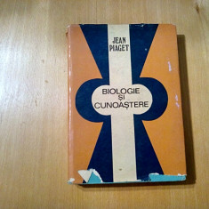 BIOLOGIE SI CUNOASTERE - Jean Piaget - Editura Dacia, 1971, 386 p.