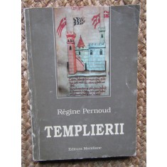 TEMPLIERII-REGINE PERNOUD