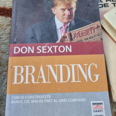 Branding. Cum se construieste bunul cel mai de pret al unei companii - Don Sexton