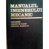 N. Manolescu, A. Adrian, V. Costinescu - Manualul inginerului mecanic (Editia: 1976)