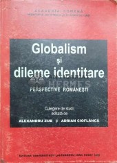 Globalism si dileme identitare - 2002 - Alexandru Zub ($O56)