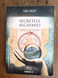 Secretele alchimiei - Carole Sedillot / R4P3F, Alta editura