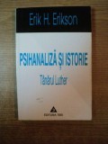 PSIHANALIZA SI ISTORIE , TANARUL LUTHER de ERIK H. ERIKSON , MINIMA UZURA