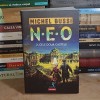 MICHEL BUSSI - N.E.O. * 2 : CELE DOUA CASTELE , POLIROM , 2025 *