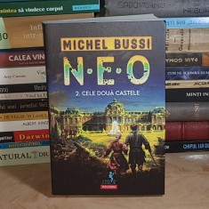 MICHEL BUSSI - N.E.O. * 2 : CELE DOUA CASTELE , POLIROM , 2025 *