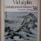 VID SI PLIN. LIMBAJUL PICTURAL CHINEZESC-FRANCOIS CHENG-221125