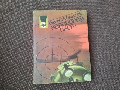 Abandonati nava - Richard F. Newcomb - 1984 RF24/4 foto