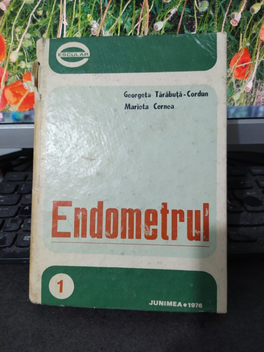 Endometrul Georgeta Tărăbuță-Cordun Marieta Cernea iași 1976 editura Junimea 046