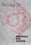 Secolul 20 - Europele din Europa |