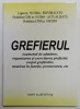 GREFIERUL , EXAMENUL DE ADMITERE ...PROMOVAREA ETC., 2005