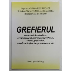 GREFIERUL , EXAMENUL DE ADMITERE ...PROMOVAREA ETC., 2005