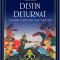 Destin Deturnat. O Istorie A Lumii Prin Ochii Islamului. Editia 2, Tamim Ansary - Editura Corint