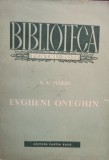 A. S. Puskin - Evgheni Oneghin (Editia: 1955)