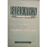 A. S. Puskin - Evgheni Oneghin (Editia: 1955)