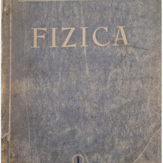 R. Titeica - Fizica, vol. I (editia 1957)