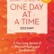 One Day at a Time Diary 2023: A Year Long Journey of Personal Healing and Transformation