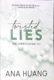 TWISTED LIES. EA, SLABICIUNEA LUI-ANA HUANG-270935