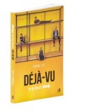 Deja - Vu. 25 de ani de Vunk - Cornel Ilie