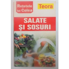 SALATE SI SOSURI , RETETELE LUI COLEA , 2004