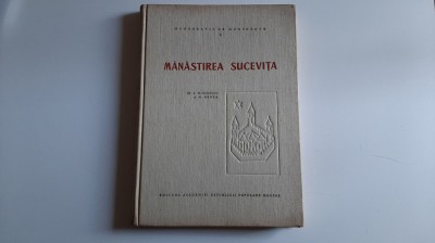 MANASTIREA SUCEVITA - M. A. Musicescu, M. Breaza - 1958 foto