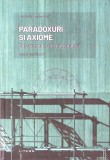 PARADOXURI SI AXIOME. FUNDAMENTE ALE MATEMATICII-NELO MAESTRE BLANCO-263719