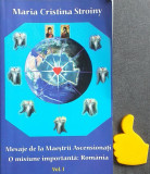 Mesaje de la Maestrii Ascensionati, vol. 1 Romania Maria Cristina Stroiny