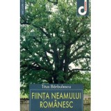 Fiinta neamului romanesc - Titus Barbulescu