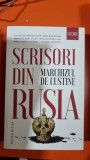 Marchizul de Custine - Scrisori din Rusia