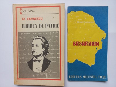MIHAI EMINESCU- IUBIREA DE PATRIE. PAGINI DE PUBLICISTICA + BASARABIA foto