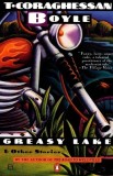 Greasy Lake &amp; Other Stories