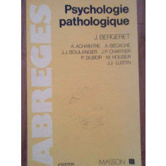 Psychologie Pathologique - J. Bergeret Et Al. ,287411