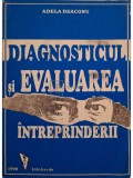 Adela Deaconu - Diagnosticul si evaluarea intreprinderii (Editia: 1998)