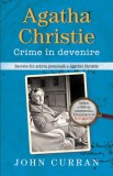 Cumpara ieftin Agatha Christie. Crime &icirc;n devenire