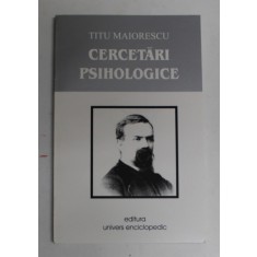 CERCETARI PSIHOLOGICE de TITU MAIORESCU , 1999
