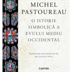 O istorie simbolică a Evului Mediu Occidental