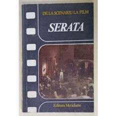 SERATA de MALVINA URSIANU , DE LA SCENARIU LA FILM , 1989