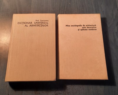 Mica enciclopedie arhitectura arte decorative Dictionar arhitecturii Constantin foto