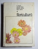 Floricultură &ndash; Aut. V. Sonea, Afrodita Pavel, Natalia Ailincăi, Elena Șelaru, Ed. Didactică și Pedagogică, 1979