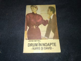 JOHN KNITTEL - DRUM IN NOAPTE KARIS SI DAVID