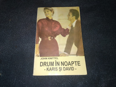 JOHN KNITTEL - DRUM IN NOAPTE KARIS SI DAVID foto