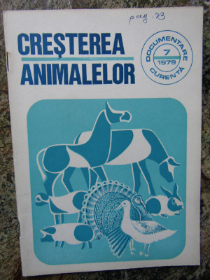 CRESTEREA ANIMALELOR DOCUMENTARE CURENTA NR 7 1979 foto