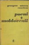 Poeni. Moldovenii Georgeta Mircea Cancicov - Editura Minerva, An 1972, Literatura Romana