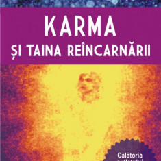 Karma si taina reincarnarii