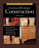 Complete Illustrated Guide to Furniture &amp; Cabinet Construction