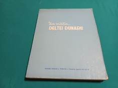 DIN VIAȚA DELTEI DUNĂRII /COLECTIV DE AUTORI / 1957 * 25