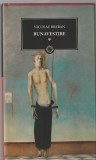 NICOLAE BREBAN - BUNAVESTIRE ( 2 VOLUME ) ( JURNALUL 112 - 113 ) 2011