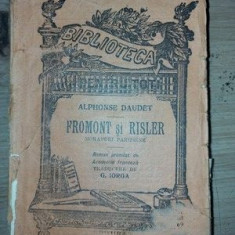 Fromont si Risler- Alphonse Daudet Editura: Libraria Universala Leon Alcalay
