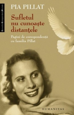 Sufletul nu cunoaste distantele - Pia Pillat foto