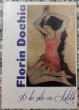 36 de zile cu Lilith - Florin Dochia