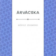 Árvácska - Móricz Zsigmond